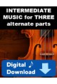 Intermediate Music for Three - Alternate Parts